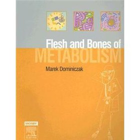 The Flesh and Bones of Metabolism [平裝] (終極美國醫師執照考試第3步複習)