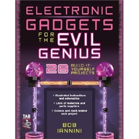Electronic Gadgets for the Evil Genius [平裝]