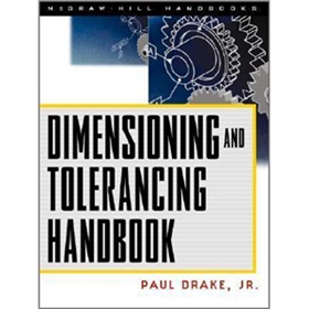 Dimensioning and Tolerancing Handbook [精裝]