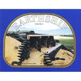 Earthship: How to Build Your Own, Vol. 1 [平裝]