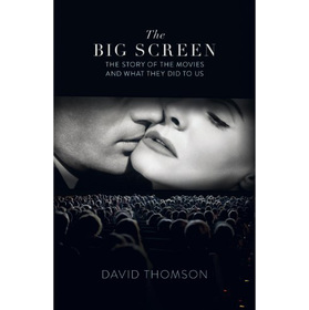The Big Screen: The Story of the Movies and What They Did to Us [精裝]