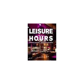Leisure Hours Luxurious Nightclub, Restaurant & Spa Design [精裝] (閒暇時光：豪華夜店，餐廳與溫泉會所設計)