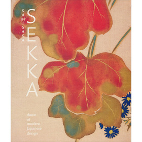 Kamisaka Sekka: Dawn of Modern Japanese Design [平裝] (日本現代設計的黎明)