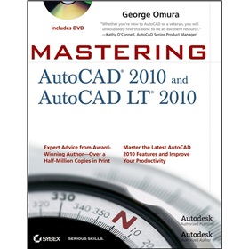 Mastering AutoCAD 2010 and AutoCAD LT 2010 [平裝] (精通 AutoCAD 2010 與 AutoCAD LT 2010)