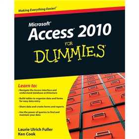 Access 2010 For Dummies [平裝] (傻瓜書-Access 2010)