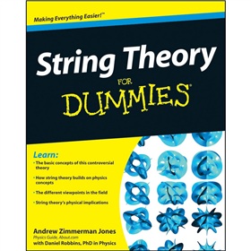 String Theory For Dummies [平裝] (傻瓜書-量子物理與場論)
