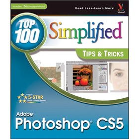 Photoshop CS5: Top 100 Simplified Tips and Tricks [平裝] (PHOP：100個頂級的簡單秘訣與技巧)