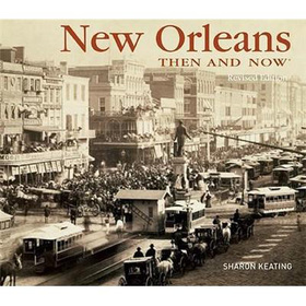New Orleans Then & Now [精裝]