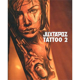 Juxtapoz Tattoo 2 [精裝]