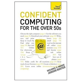 Confident Computing for the Over 50s [平裝] (輕鬆學電腦)