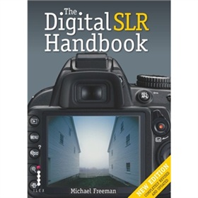 The Digital SLR Handbook (3rd Edition) [平裝] (數碼單反手冊（第三版）)