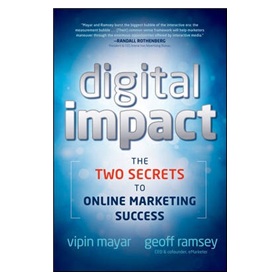 Digital Impact [精裝] (數字衝擊：網絡營銷成功的二種秘密)