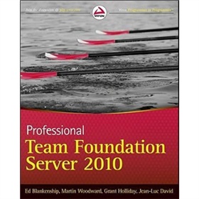 Professional Team Foundation Server 2010 (Wrox Programmer to Programmer) [平装]