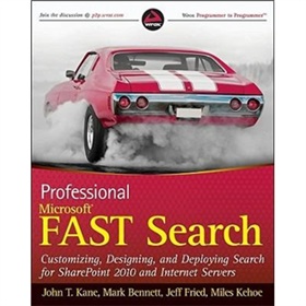 Professional Microsoft Search: FAST Search, SharePoint Search, and Search Server [平裝]