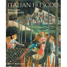 Italian Frescoes: The Early Renaissance 1400-1470 [精裝]
