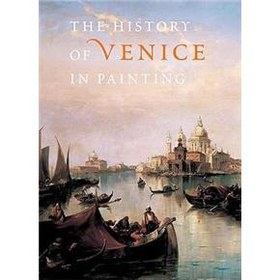 History of Venice in Painting [精裝]