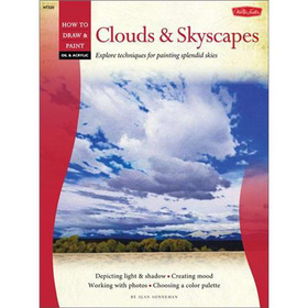 How to Draw and Paint Oil & Acrylic: Clouds & Skyscapes [平裝]