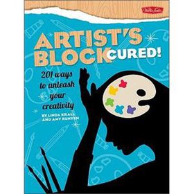 Artist s Block Cured!: 201 Ways to Unleash Your Creativity [平裝]