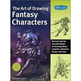 The Art of Drawing Fantasy Characters [平裝]