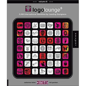 LogoLounge 6: 2,000 International Identities by Leading Designers [精裝]