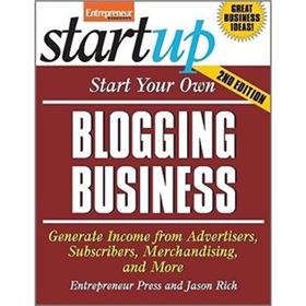 Start Your Own Blogging Business, Second Edition [平裝]