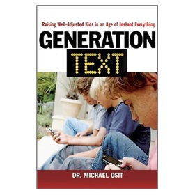 Generation Text: Raising Well-Adjusted Kids in an Age of Instant Everything [精裝]