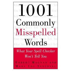 1001 Commonly Misspelled Words: What Your Spell Checker Won t Tell You [平裝]