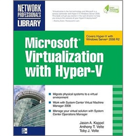 Microsoft Virtualization with Hyper-V [平裝]