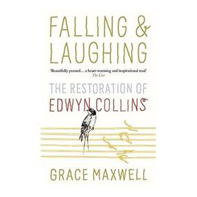 Falling and Laughing: The Restoration of Edwyn Collins [平裝]