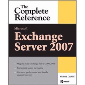 Microsoft Exchange Server 2007: The Complete Reference [平裝]