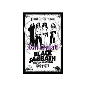 Rat Salad: Black Sabbath: The Classic Years 1969-1975 [精裝]