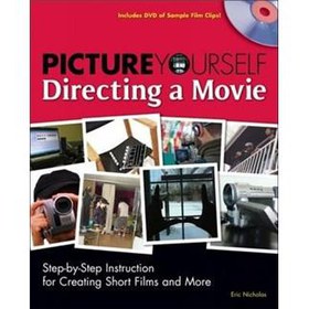 Picture Yourself Directing a Movie [平裝]