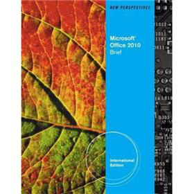 New Perspectives on Microsoft Office 2010: Brief [平裝]
