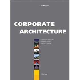 Corporate Architecture [精装] (公司建筑设计)