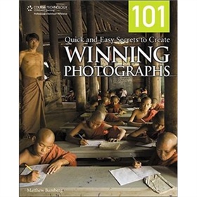 101 Quick and Easy Secrets to Create Winning Photographs [平裝]