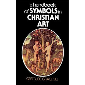 A Handbook of Symbols in Christian Art [平裝]