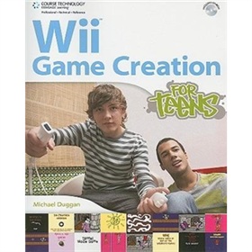 Wii Game Creation for Teens (Course Technology) [平裝]