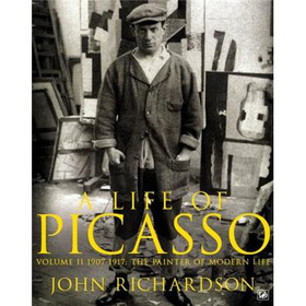 A Life of Picasso Volume II: 1907-1917: 1907-1917 v. 2 [平裝]