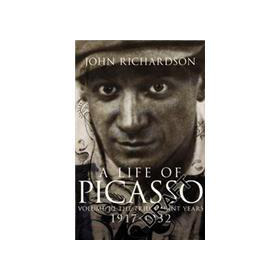A LIFE OF PICASSO. THE TRIUMPHANT YEARS 1917 - 1932 [精裝]