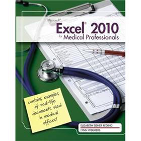 MS Office Excel 2010 for Medical Professionals (Illustrated (Course Technology)) [平裝]