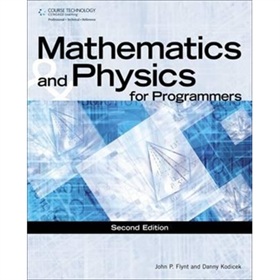 Mathematics & Physics For Programmers (Game Development Series) [平裝]