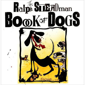 The Ralph Steadman Book of Dogs [精裝]