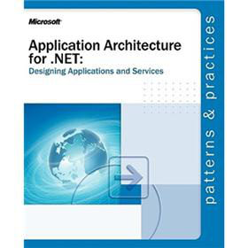 Application Architecture for .NET: Designing Applications and Services [平裝]