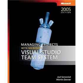 Managing Projects with Microsoft Visual Studio Team System [平裝]