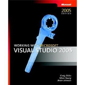 Working with Microsoft? Visual Studio? 2005 [平裝]