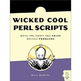 Wicked Cool Perl Scripts: Useful Perl Scripts That Solve Difficult Problems [平裝]