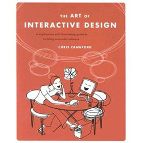 The Art of Interactive Design: A Euphonious and Illuminating Guide to Building Successful Software [平裝]