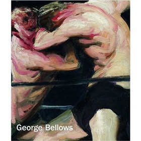 George Bellows [精裝]
