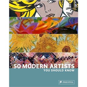 50 Modern Artists You Should Know [平裝]
