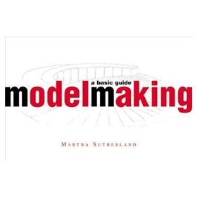 Modelmaking: A Basic Guide (Norton Professional Books for Architects & Designers) [平裝]